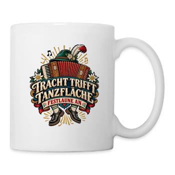 Tracht trifft Tanzfläche – Festlaune an - Tasse - Weiß - Rechts
