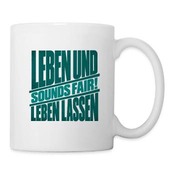 Leben und Leben lassen - Tasse - Weiß - Rechts