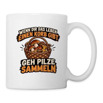 Pilzsammler Korb Spruch T-Shirt - Tasse - Weiß - Rechts