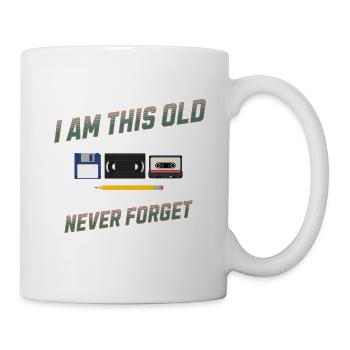 I'm This Old Never Forget Retro Design - Tasse - Weiß - Rechts
