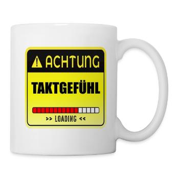 TANZEN TAKTGEFÜHL - Tasse - Weiß - Rechts