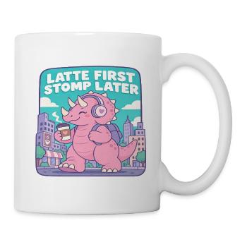 Latte First Stomp Later Dino - Tasse - Weiß - Rechts