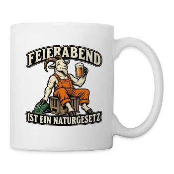 Naturgesetz Feierabend - Tasse - Weiß - Rechts