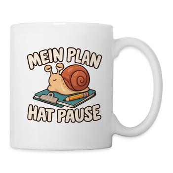 Schnecke – Mein Plan hat Pause - Tasse - Weiß - Rechts