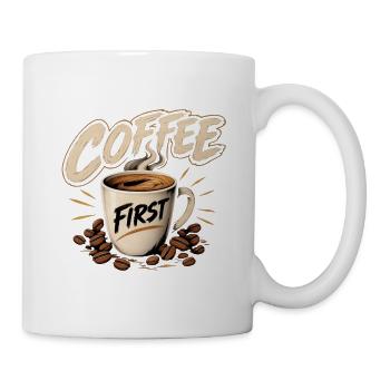 Coffee First Tasse Illustration - Tasse - Weiß - Rechts