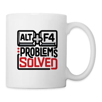 ALT+F4: Probleme gelöst – Geek & Tech Humor - Tasse - Weiß - Rechts