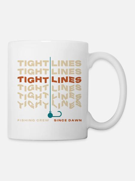 Tight Lines - Tasse - Weiß