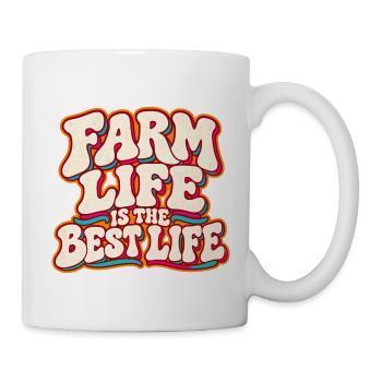 Farm Life is The Best Life - Tasse - Weiß - Rechts