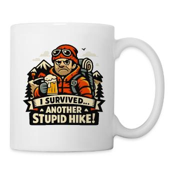 Ich überlebte: Noch ein dummer Aufstieg - Tasse - Weiß - Rechts