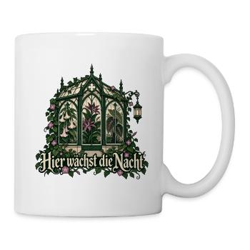 Gotisches Gewächshaus: Hier wächst die Nacht - Tasse - Weiß - Rechts