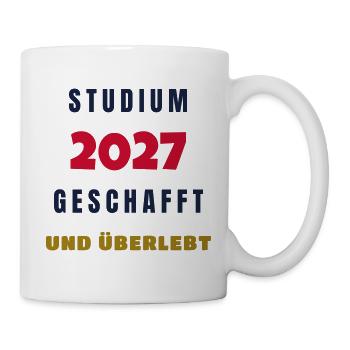 Studium 2027 geschafft und überlebt Abschluss - Tasse - Weiß - Rechts