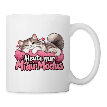 Heute nur Miau-Modus - Tasse - Weiß - Rechts
