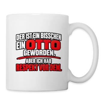 Ein bisschen ein Otto – Lustiger Spruch - Tasse - Weiß - Rechts