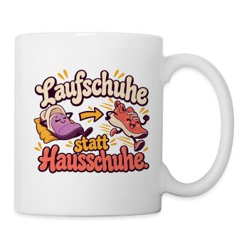 Laufschuhe statt Hausschuhe - Joggen - Laufen - Tasse - Weiß - Rechts