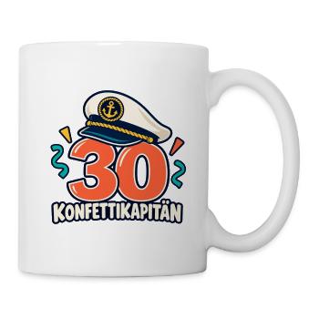 30 Geburtstag – Konfettikapitän - Tasse - Weiß - Rechts