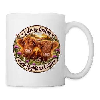 Life is better with Highland Cattle Rindermotiv - Tasse - Weiß - Rechts