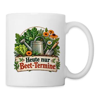Heute nur Beet Termine Gartenhumor - Tasse - Weiß - Rechts