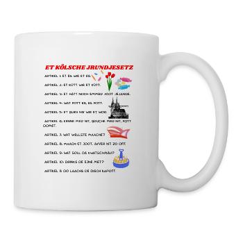 Kölsches Grundgesetz lustige Geschenkidee  - Tasse - Weiß - Rechts
