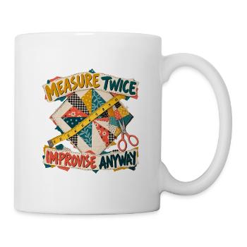 Quilten – zweimal messen, trotzdem improvisieren - Tasse - Weiß - Rechts