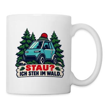Stau? Ich steh im Wald - Tasse - Weiß - Rechts
