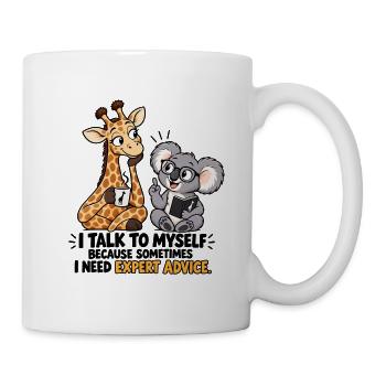 Ich rede mit mir selbst, weil ich fachkundigen Rat brauche - Tasse - Weiß - Rechts