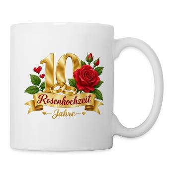 10.Hochzeitstag , 10 Jahre , Rosenhochzeit - Tasse - Weiß - Rechts