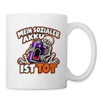 Skelett – Mein sozialer Akku ist tot - Tasse - Weiß - Rechts