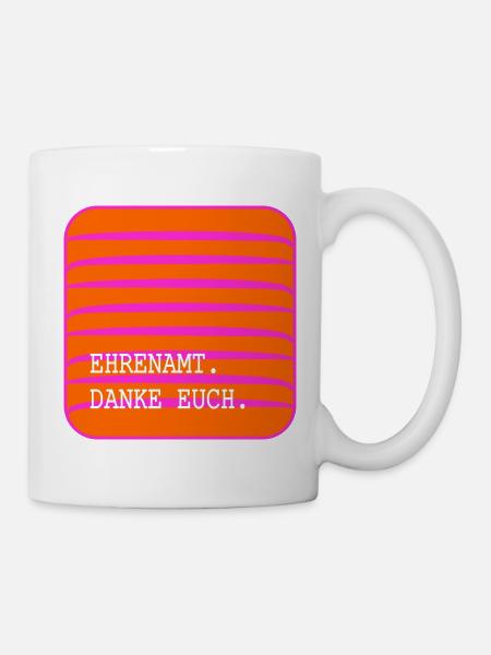 EHRENAMT Danke Euch - Tasse - Weiß