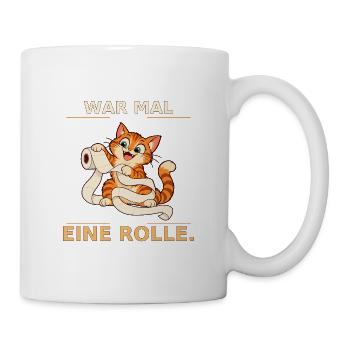 War mal eine Rolle Katze - Tasse - Weiß - Rechts