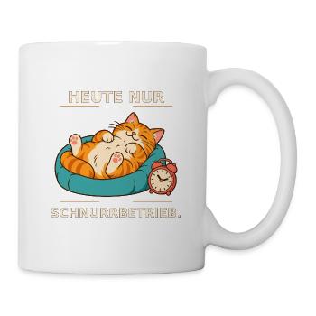 Heute Nur Schnurrbetrieb Katze - Tasse - Weiß - Rechts
