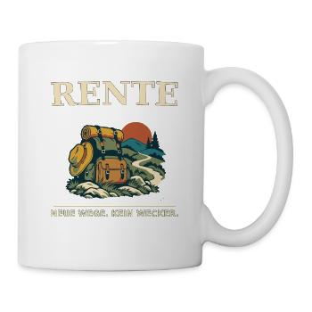 Rente: Neue Wege, kein Wecker - Tasse - Weiß - Rechts