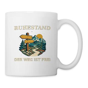 Ruhestand – Der Weg Ist Frei - Tasse - Weiß - Rechts
