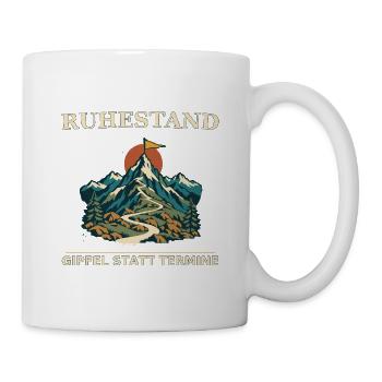 Ruhestand Gipfel statt Termine - Tasse - Weiß - Rechts
