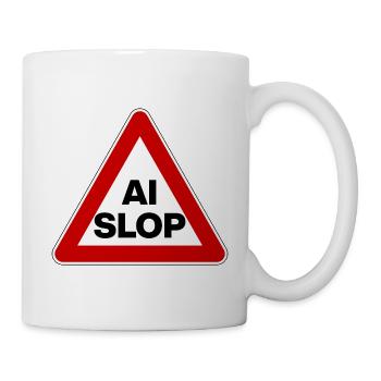AI SLOP WARNSCHILD ACHTUNG KI MÜLL LUSTIGER SPRUCH - Tasse - Weiß - Rechts
