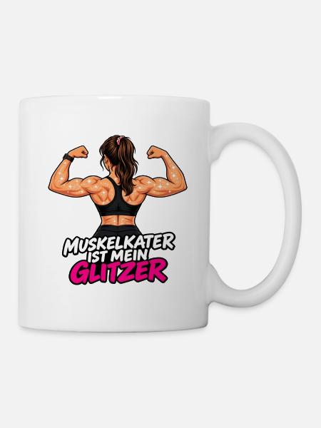 Muskelkater ist mein Glitzer -Damen Fitness Outfit - Tasse - Weiß