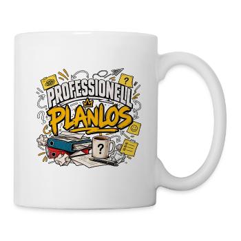 Professionell planlos – Lustiger Büro Spruch - Tasse - Weiß - Rechts