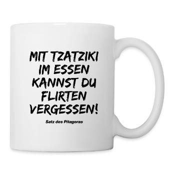 MIT TZATZIKI KANNST DU FLIRTEN VERGESSEN PITAGORAS - Tasse - Weiß - Rechts
