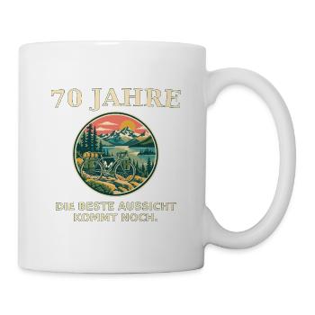 70 Jahre Aussicht kommt noch - Tasse - Weiß - Rechts