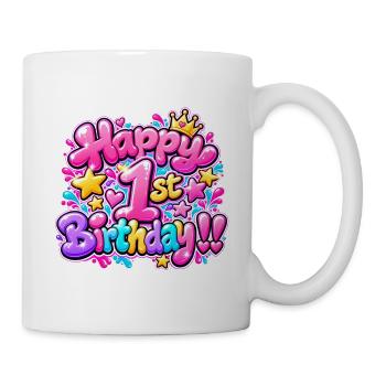 Herzlichen Glückwunsch zum ersten Geburtstag Graffiti: Pink Baby Queen! - Tasse - Weiß - Rechts