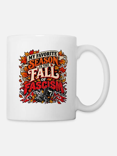Herbstfall des Faschismus - Tasse - Weiß