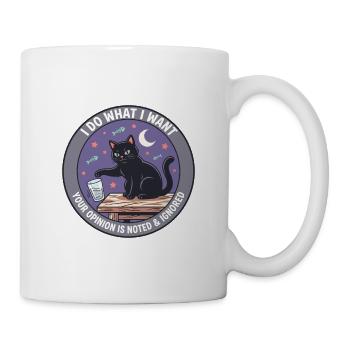Lustige schwarze Katze Ich mache, was ich will Haustier-T-Shirt - Tasse - Weiß - Rechts