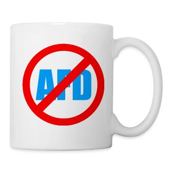 No AFD FCK AFD Protest Links Antifa - Tasse - Weiß - Rechts