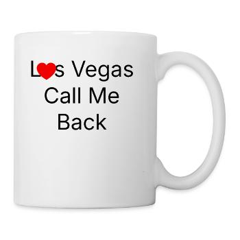 Ich liebe Vegas Ruf mich zurück - Tasse - Weiß - Rechts