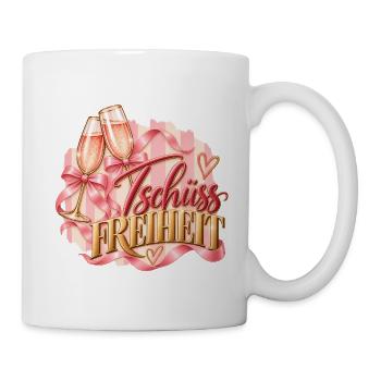 Tschüss Freiheit – JGA - Junggesellinnenabschied - Tasse - Weiß - Rechts