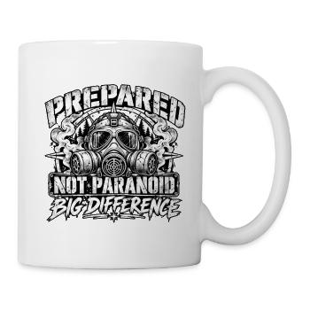Vorbereitet, nicht paranoide Gasmaske-Überlebensfähigkeit - Tasse - Weiß - Rechts