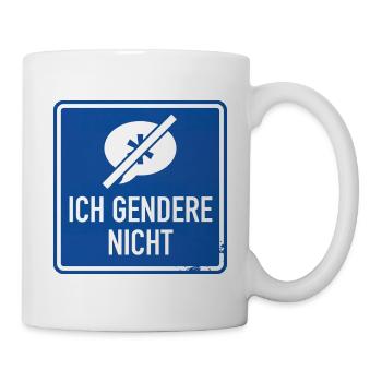 Ich gendere nicht Satire Schild - Tasse - Weiß - Rechts
