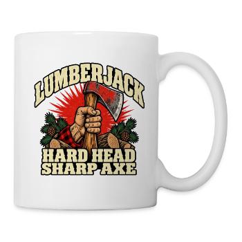 Holzfäller Hartkopf Scharfe Axt - Tasse - Weiß - Rechts