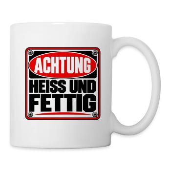 Achtung heiß und fettig – Lustiges Warnschild - Tasse - Weiß - Rechts