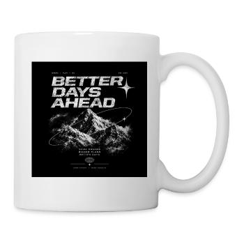 Bessere Tage voraus, Bergkosmos, - Tasse - Weiß - Rechts