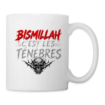 Bismillah c'est les ténèbres blanc - Tasse - Weiß - Rechts